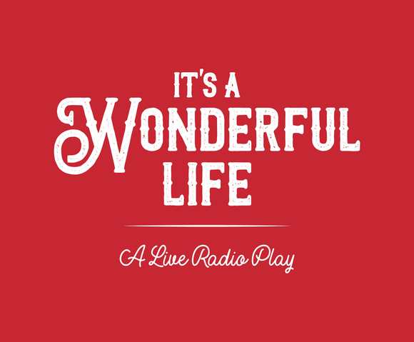 It's a Wonderful Life - Thursday, Nov 16
