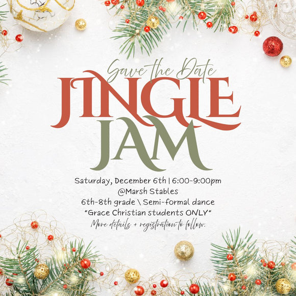 Jingle Jam 25*** 6th-8th grade only***