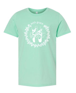 with Grace T-Shirt-Performing Arts